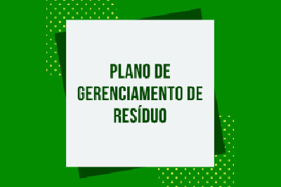 Plano de Gerenciamento de Resíduos